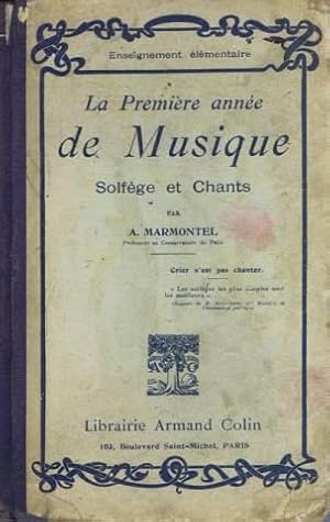 La première année de musique solfège et chants