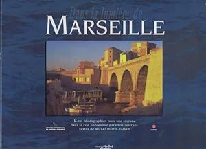 Dans la lumière de Marseille