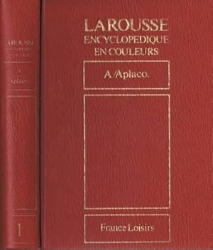 Larousse encyclopédique en couleurs, Tome 1 : A / Aplaco