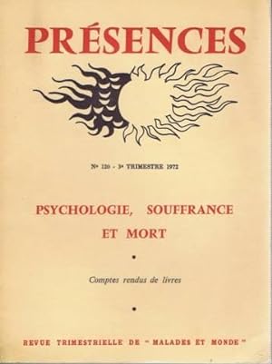 Présences - N° 120 - Psychologie, souffrance et mort - comptes rendus de livres