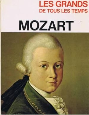 Les grands de tous les temps : Mozart