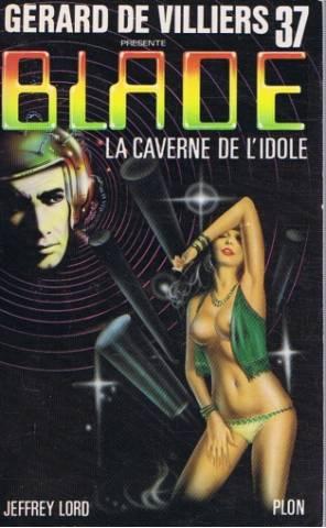 Blade 37 : La caverne de l'idole