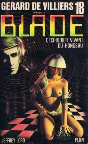 Blade 18 : L'echiquier vivant du hongshu