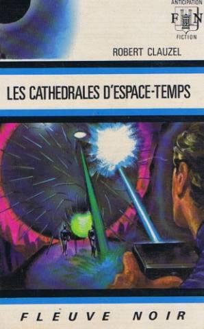 La cathédrale d'espace-temps Anticipation N°559