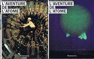 L'aventure de L'atome Volume I et II