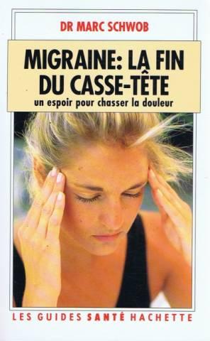 Migraine : la fin du casse-tete, un espoir de chasser la douleur