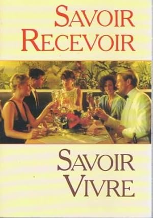 Savoir recevoir, savoir vivre