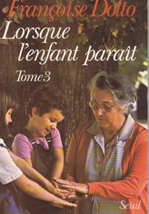 Lorsque l'enfant parait. tome 3