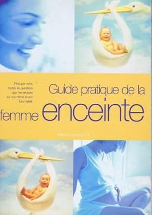 Guide pratique de la femme enceinte