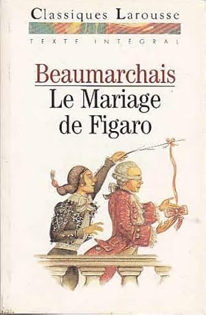 La folle journée, ou, Le mariage de Figaro