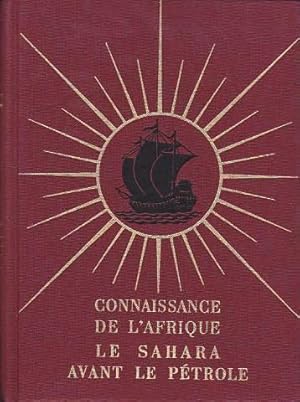 Connaissance de l afrique le sahara avant le petrole