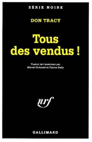 Tous des vendus !