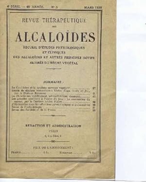 Revue therapeutique des alcaloides recueil d etudes physiologiques et cliniques des alcaloides et...