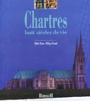 Chartres, 8 siecles de vie les heritiers