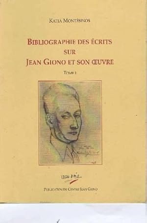 Bibliographie sur jean giono et son oeuvre tome I