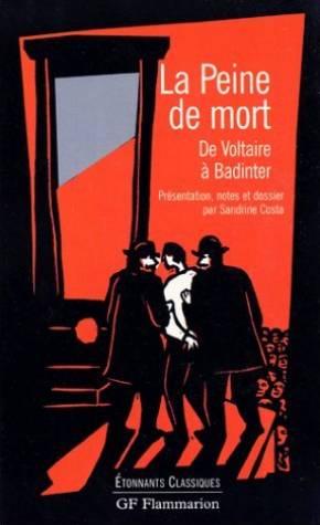 La peine de mort, de Voltaire à Badinter