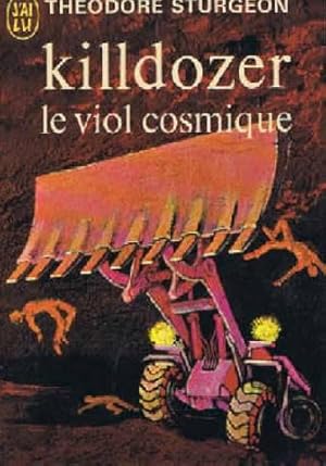 Kildozer le viol cosmique