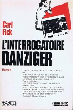 l'interrogatoire danziger