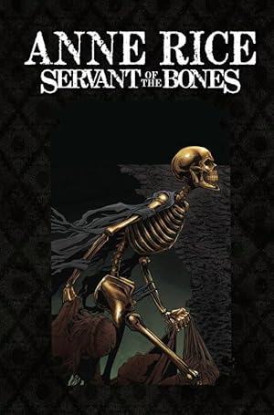 SERVANT of the BONES (Signed, Limited Hardcover Edition)