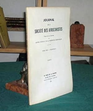 Journal de la société des africanistes. Tome XXXI - Fascicules I.