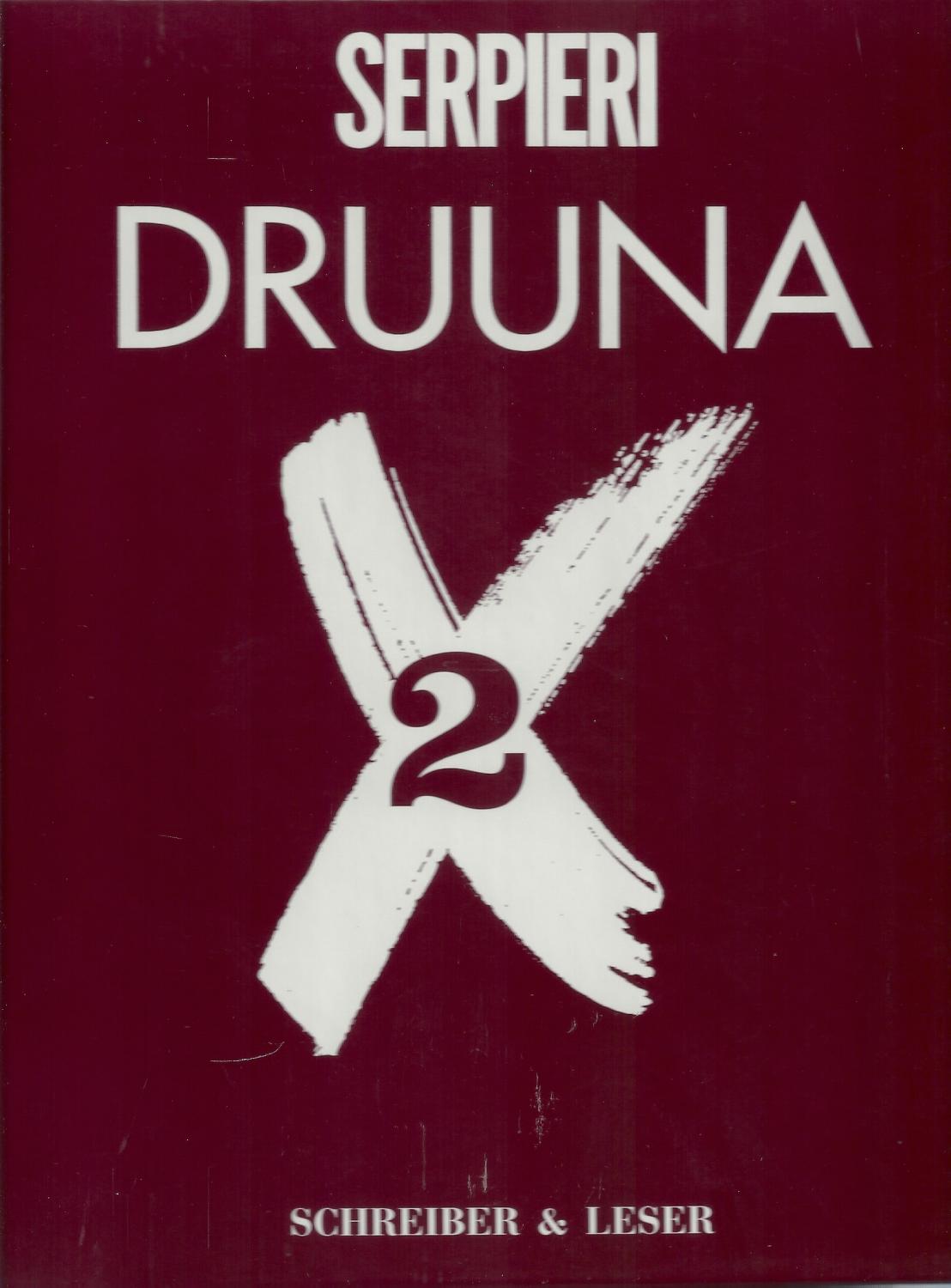 Druuna X 2 ; 1. Auflage 1998 - FSK 18 = Altersprüfung durch DHL mit Vorlage des amtlichen Lichtbilddokumentes, bzw. Alterssichtprüfung - Keine Lieferung an Packstation möglich - Serpieri,Paolo Eleuteri