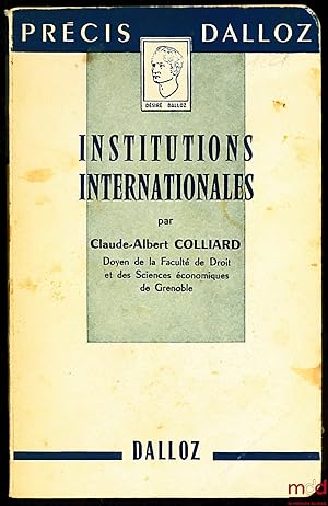 Colliard Claude Albert Institutions Internationales Abebooks - 