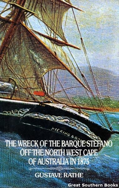 The wreck of the barque Stefano off the north west cape of Australia in 1875.