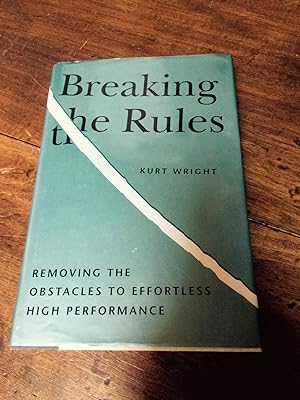 kurt wright - breaking the rules - AbeBooks