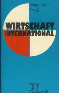 Wirtschaft international., Hamburger Wirtschaftstage d. Friedrich-Ebert-Stiftung 1978. (Hrsg.), R...