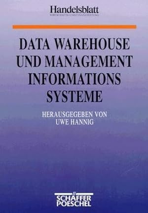 Data warehouse und Managementinformationssysteme., (Hrsg.), Handelsblatt-Reihe.