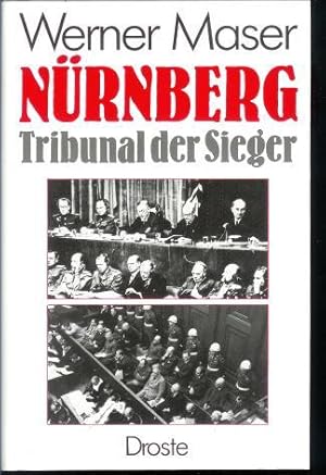 Nürnberg : Tribunal der Sieger.,