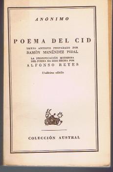 Poema del cid : Texto antiguo preparado pob Ramon Menendez Pidal. La prosificación moderna del po...