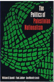 The Politics of Palestinian Nationalism (A Rand Corporation Research Study).,