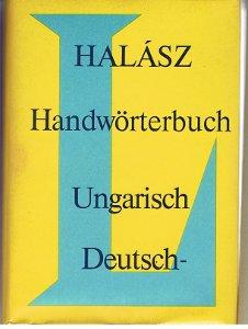 Handwörterbuch der ungarischen und deutschen Sprache . Teil 1: Ungarisch-Deutsch., [Magyarnemet, ...