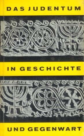 Das Judentum in Geschichte und Gegenwart : Eine Vorlesungsreihe.,