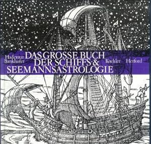 Das grosse Buch der Schiffs- & Seemannsastrologie.,