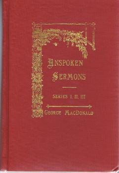 Unspoken Sermons: Series I, II, III in one volume. (Classic Edition).,