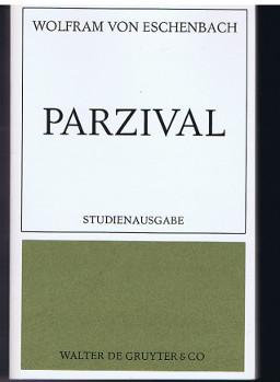 Parzival. Studienausgabe. Unveränd. nach d. 6. Ausg., Berlin u. Leipzig 1926, hrsg. von Karl Lach...