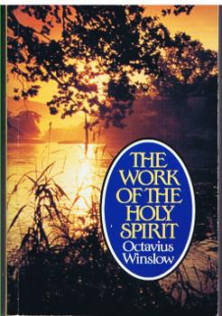 Work of the Holy Spirit: an experimentaland practical view.,