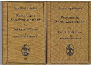 Romanische Sprachwissenschaft [I u. II, in zwei Bänden]. Teil I: Lautlehre und Wortlehre I. - Tei...