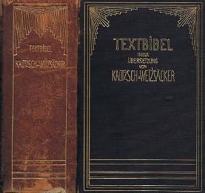 Textbibel des Alten und Neuen Testaments / in Verbindung mit zahlr. Fachgelehrten hrsg. von E. Ka...