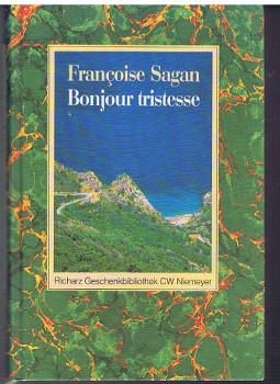 Bonjour tristesse : Roman., [Aus dem Franz. von Helga Treichl].