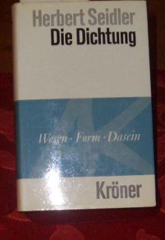 Die Dichtung : Wesen, Form, Dasein.,