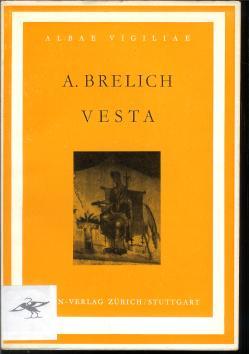 Vesta., [Aus d. Italien. übers. von V. von Gonzenbach], Albae Vigiliae ; N.F. H. 7.