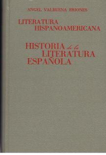 Literatura hispanoamericana., [Historia de la literatura espanola, To. V].