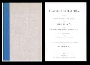 Mongolische Märchen : die neun Nachtrags-Erzählungen des Siddhi-Kür und die Geschichte des Ardsch...