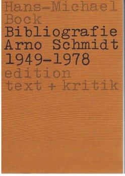 Bibliografie Arno Schmidt : 1949 - 1978.,