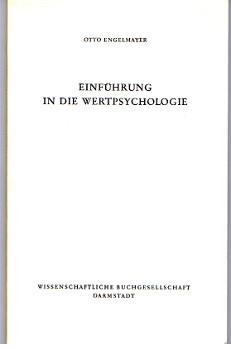 Einführung in die Wertpsychologie., Die Psychologie.