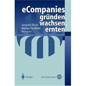 eCompanies - gründen, wachsen, ernten., [Münchner Kreis].
