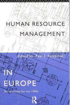 Human Resource Management in Europe. Perspectives for the 1990s.,